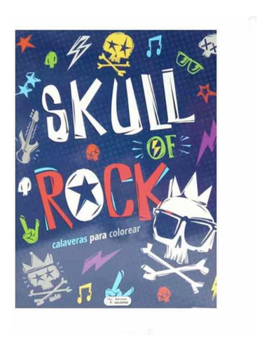 Libro Calaveras Para Colorear Skull Of Rock