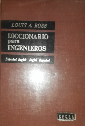 Diccionario Para Ingenieros Louis A Robb