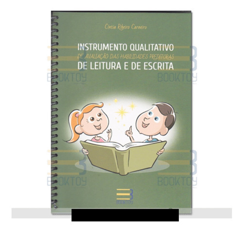 Instrumento Qualitativo De Avaliação Das Habilidades Preditoras, De Cíntia Ribeiro Carneiro. Editora Booktoy, Capa Mole Em Português, 2021