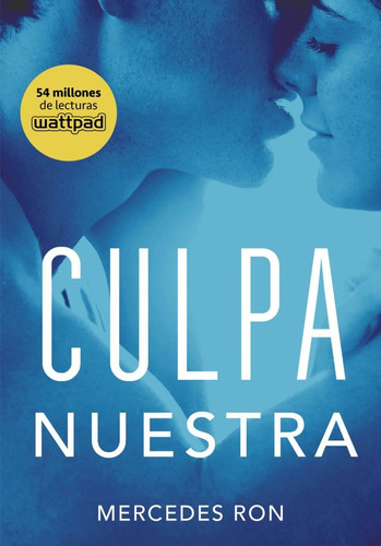 Culpa Nuestra (culpables 3) - Ron Lopez Mercedes