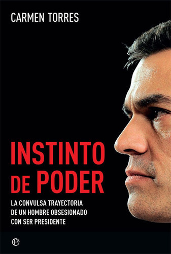 Instinto de poder, de Torres Palmero, Carmen. Editorial La Esfera De Los Libros, S.L., tapa blanda en español