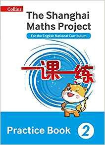 Shanghai Maths R The Shanghai Maths Project Practice Book Ye