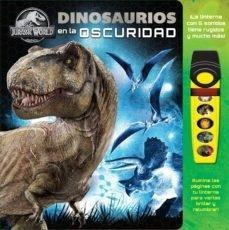 Libro: Dinosaurios En La Oscuridad. Libro Con Linterna. Jura