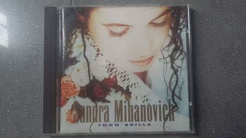 Sandra Mihanovich - Todo Brilla Cd (1992)