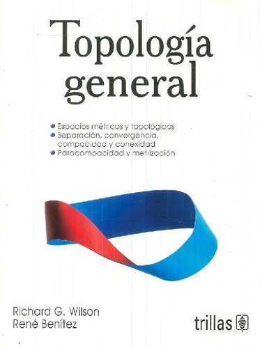 Libro Topología General De René Benítez, Richard G. Wilson