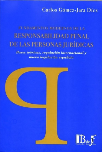 Fundamentos Modernos De La Responsabilidad Penal De Las Pers