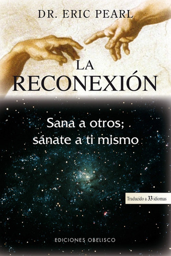 La Reconexión - Eric Pearl - Obelisco