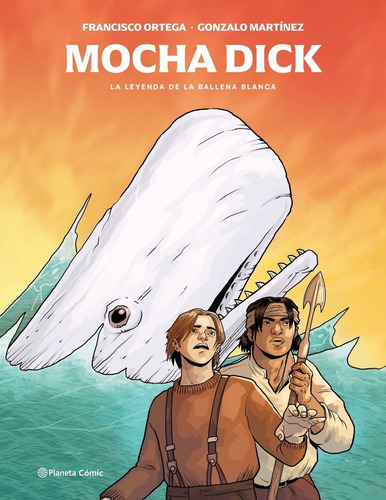 Libro Mocha Dick - Novela Gráfica - Francisco Ortega