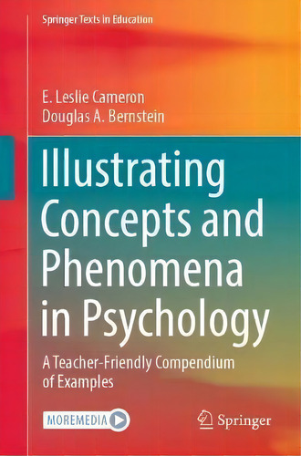 Illustrating Concepts And Phenomena In Psychology : A Teacher-friendly Compendium Of Examples, De E. Leslie Cameron. Editorial Springer Nature Switzerland Ag, Tapa Blanda En Inglés