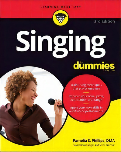 Singing For Dummies, De Pamelia S. Phillips. For Dummies, Vol. 1. Editorial A Wiley Brand, Tapa Blanda, Edición 3rd Edition En Inglés