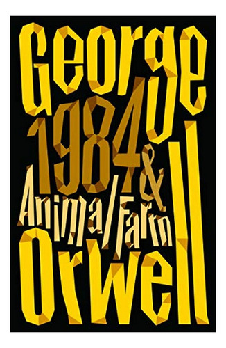 Animal Farm And 1984 Nineteen Eighty-four - George Orwe. Eb5