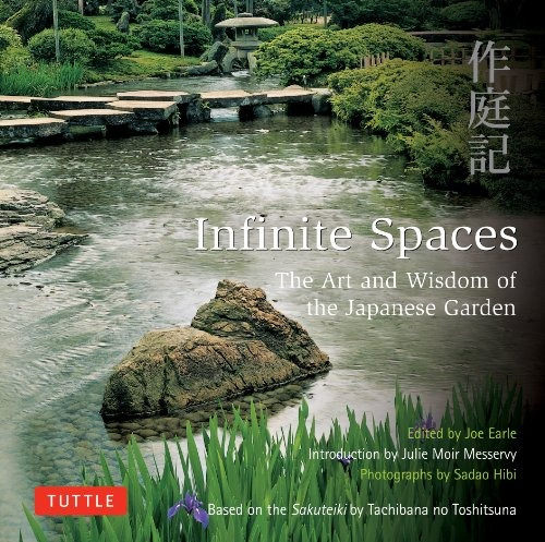 Espacios Infinitos El Arte Y La Sabiduria Del Jardin Japones