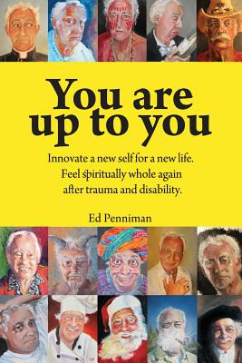 Libro You Are Up To You.: Innovate A New Self For A New L...