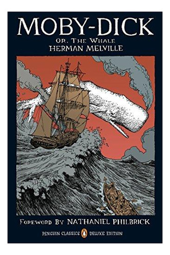 Moby-dick: Or, The Whale (penguin Classics Deluxe Edition) -