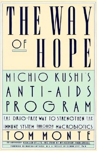 The Way Of Hope, De Tom Monte. Editorial Little Brown Company, Tapa Dura En Inglés