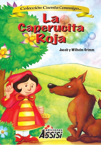 La Caperucita Roja -  Ediciones Assisi