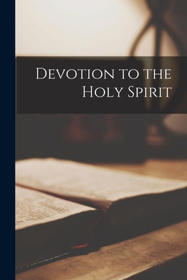 Libro Devotion To The Holy Spirit - Anonymous