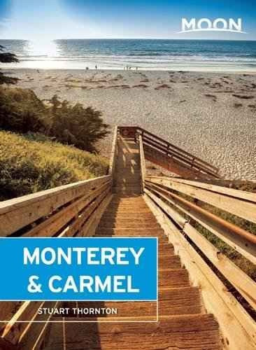 Luna De Monterey Y Carmel: Incluyendo Santa Cruz Y Big Sur (