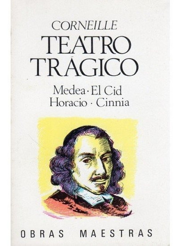 243. Teatro Tragico, De Corneille. Editorial Iberia, Tapa Blanda En Español