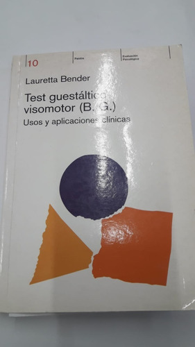 Test Guestaltico Visomotor De Bender, Laur