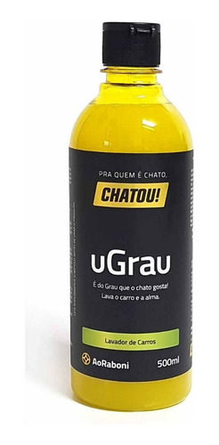 Ugrau Chatou Aoraboni 500ml - Shampoo Lava Autos Ph Neutro