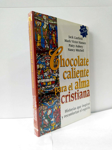Chocolote Caliente Para El Alma Cristiana