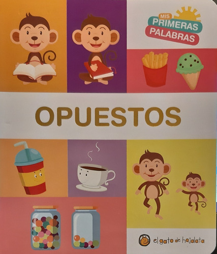 Mis Primeras Palabras Opuestos Tapa Dura