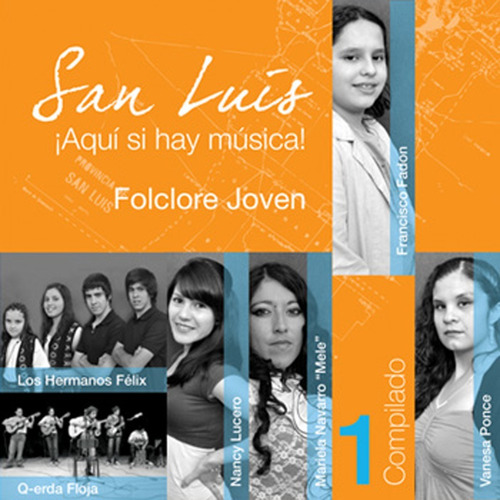 Cd San Luis ¡aquí Si Hay Música! Vol. 1 Folclore Joven Nuevo