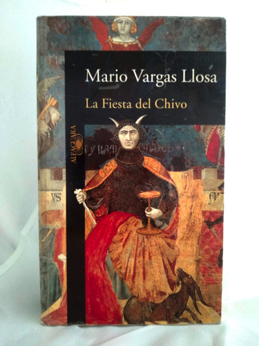 La Fiesta Del Chivo - Mario Vargas Llosa.