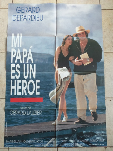 Antiguo Afiche Cine - Mi Papá Es Un Héroe * (Usado)