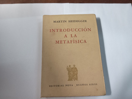 Libro Introducción A La Metafísica     Martin Heidegger