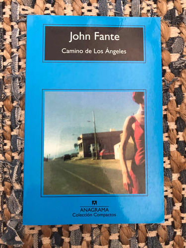 Camino De Los Ángeles - John Fante