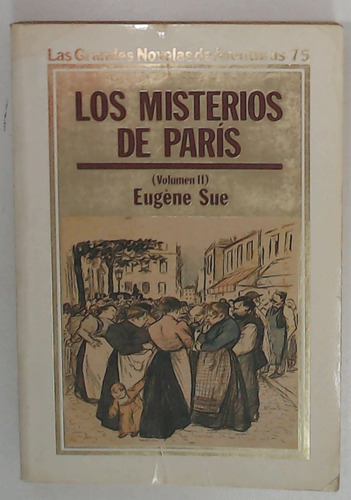 Misterios De Paris, Los Tomo Ii - Sue, Eugene