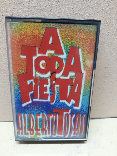 Alberto Tosas*cassette*a Toda Fiesta*nuevo*cuarteto