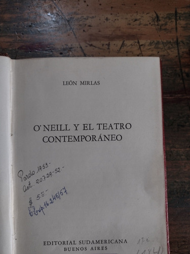 O' Neill Y El Teatro Contemporáneo, L Mirlas, Sudamericana (Usado)
