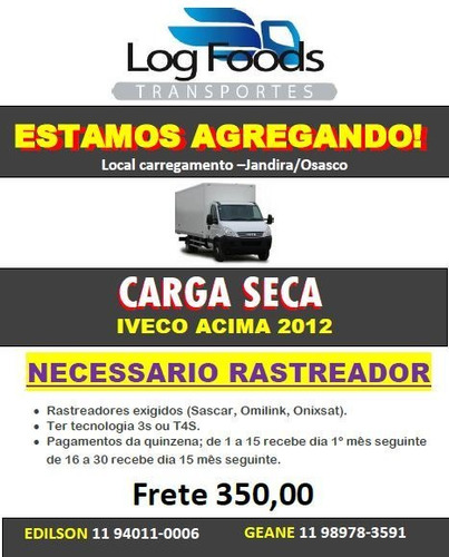 Imagem 1 de 1 de Estamos Agregando Iveco Carga Seca