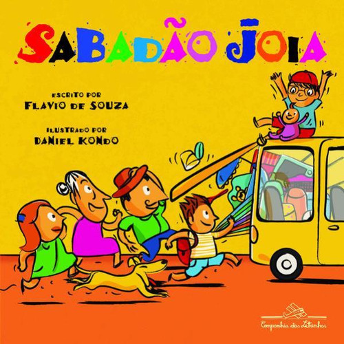 Sabadão Jóia, De Souza, Flavio De. Editora Companhia Das Letrinhas, Capa Mole Em Português