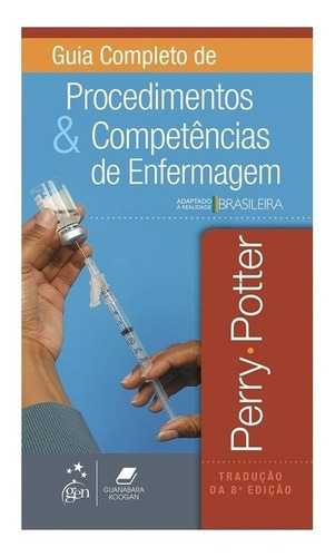 Guia De Procedimentos & Competências De Enfermagem, De Perry E Potter. Editora Mundial Em Português
