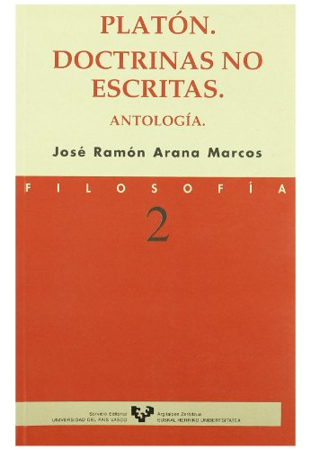 Platon Doctrinas No Escritas Antologia: 2 -serie De Filosofi