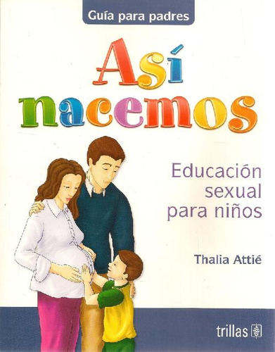 Libro Así Nacemos De Thalia Attie