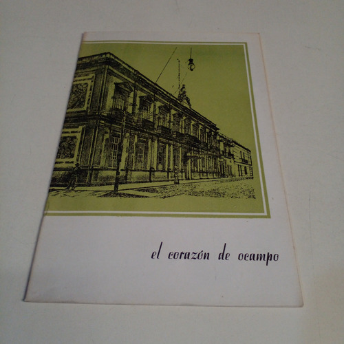 El Corazón De Ocampo - Ediciones Casa De San Nicolás (Usado)