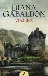 Viajera (saga Outlander 3). - Diana Gabaldon