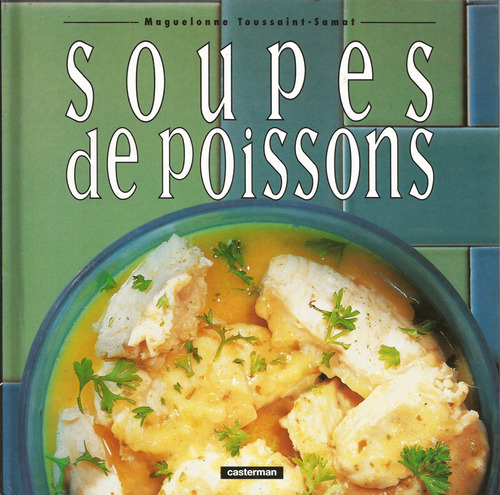 Livro Soupes De Poissons