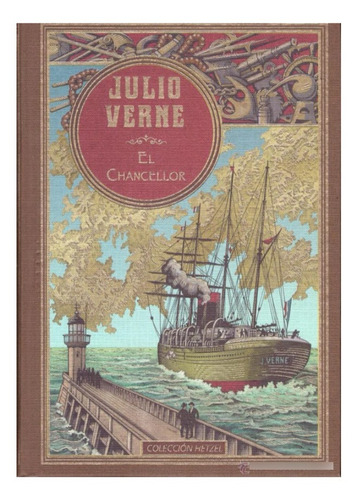 Libro Julio Verne Colección Hetzel El Chancellor 