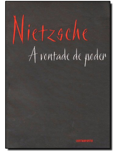 Libro Vontade De Poder A De Friedrich Nietzsche Contraponto