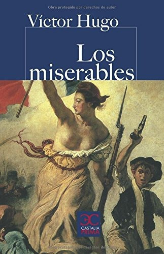 Los Miserables, De Victor Hugo. Editorial Castalia Ediciones En Español