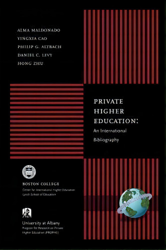 Private Higher Education, De Alma Maldonado-maldonado. Editorial Information Age Publishing, Tapa Blanda En Inglés
