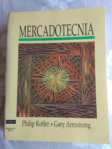 Mercadotecnia - Kotler - Armstrong