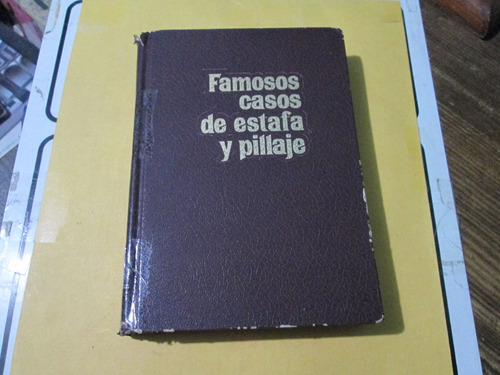 Famosos Casos De Estafa Y Pillaje, Reader´s Digest (Usado)