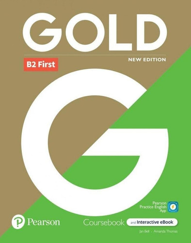 Libro: Gold B2 First. Bell, Jan/thomas, Amanda. Longman